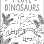 I Love Dinosaurs Coloring Pages Printable